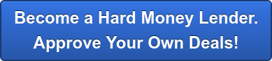 Become a Hard Money Lender and Earn $50,000 Per Month Before Closing a Deal