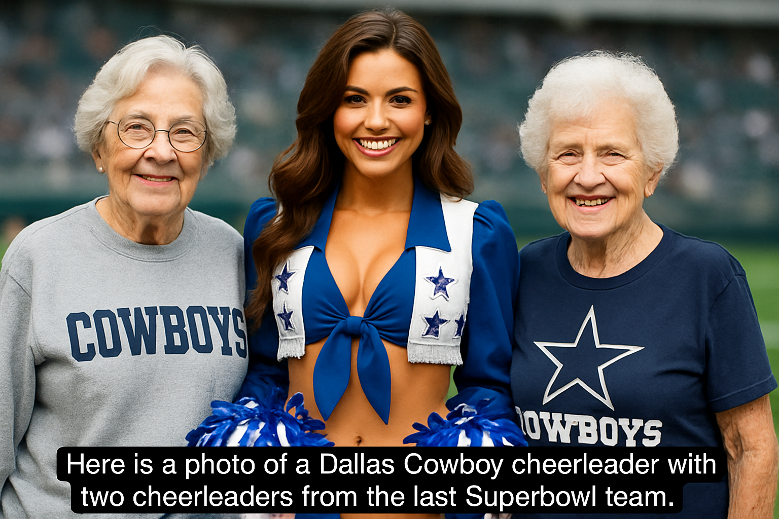 A gorgeous Dallas Cowboy cheerleader is flanked on either side by two elderly women in Dallas Cowboy fan colors The tag line reads Here is a photo of