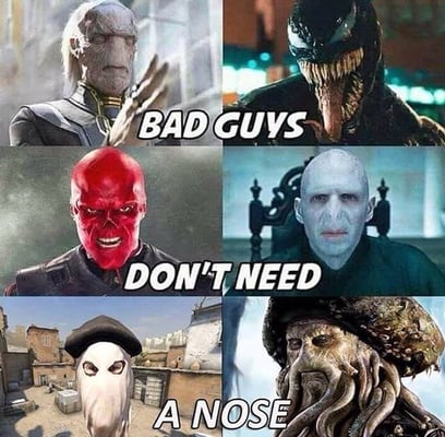Bad Guys Nose