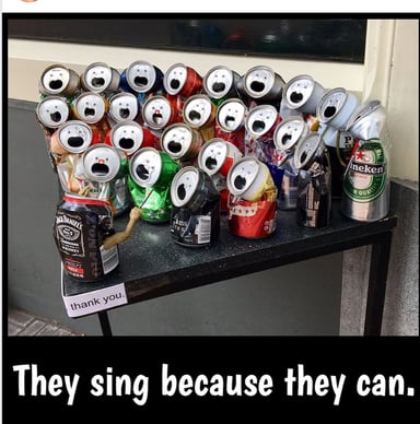 Singing cans