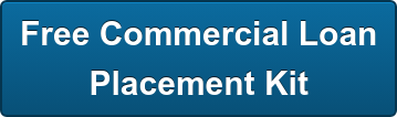 Free Commercial Loan Placement Kit